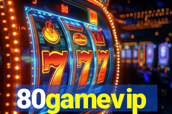 80gamevip