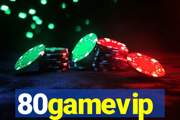 80gamevip