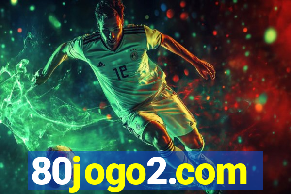 80jogo2.com