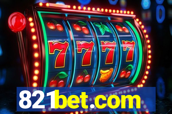 821bet.com