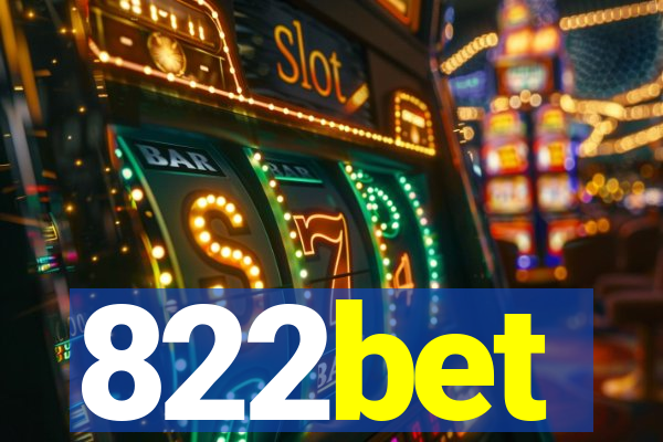 822bet