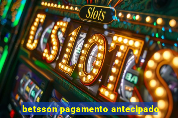 betsson pagamento antecipado