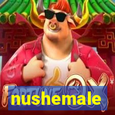 nushemale