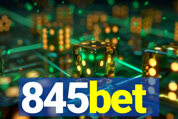 845bet