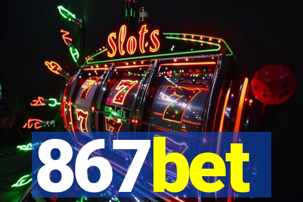 867bet