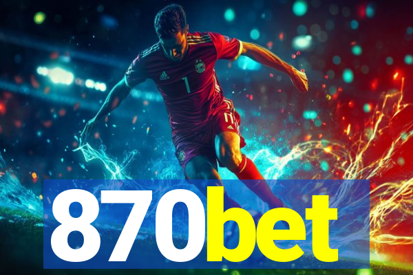 870bet