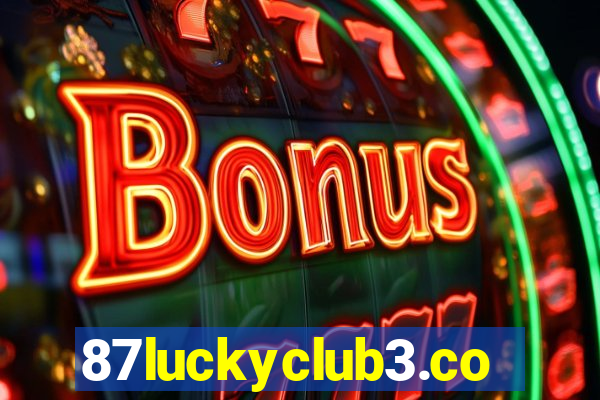 87luckyclub3.com