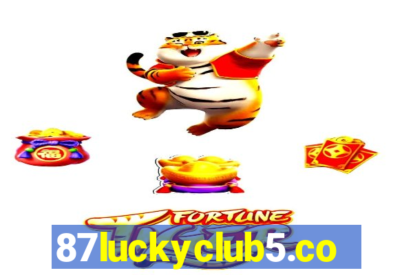 87luckyclub5.com