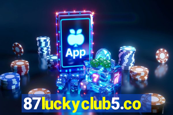 87luckyclub5.com