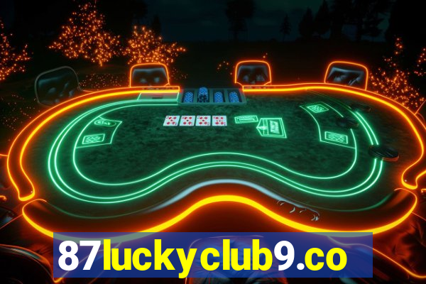 87luckyclub9.com