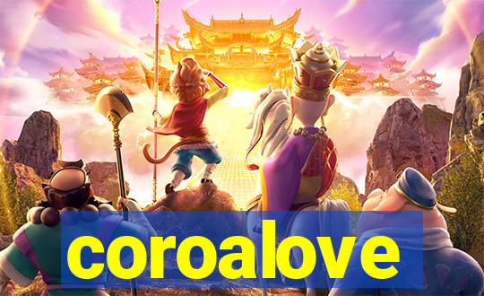 coroalove