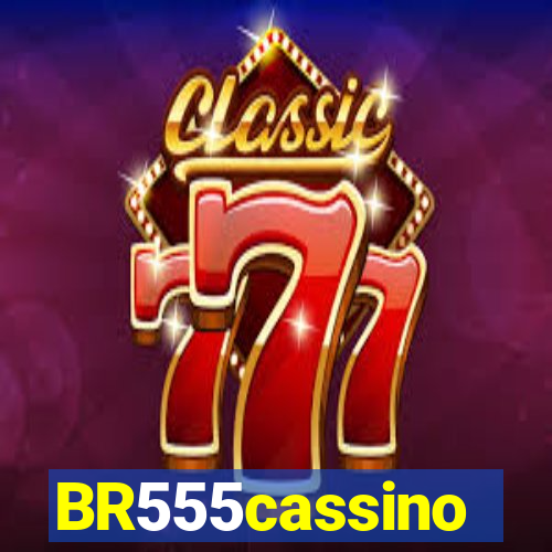 BR555cassino