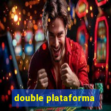 double plataforma