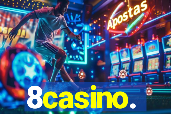 8casino.