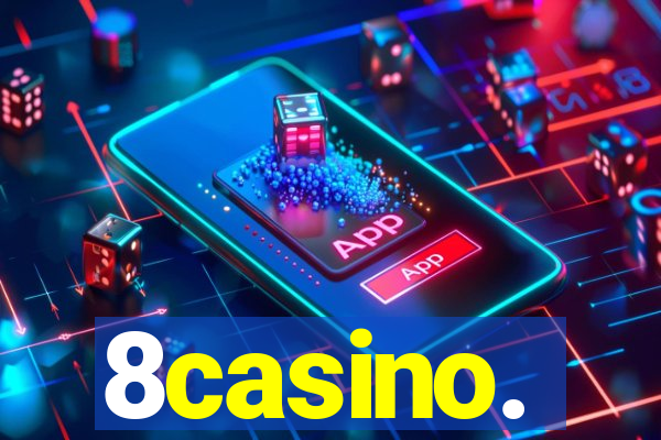 8casino.