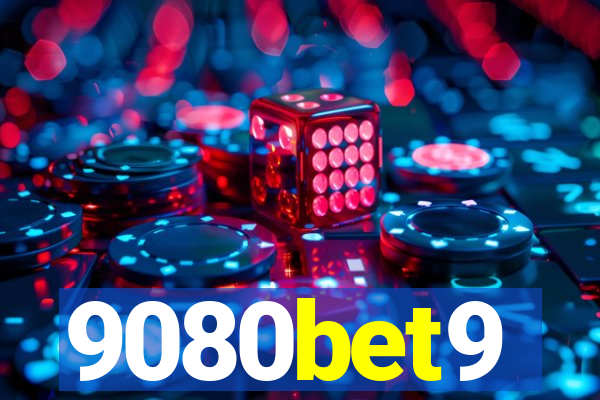 9080bet9