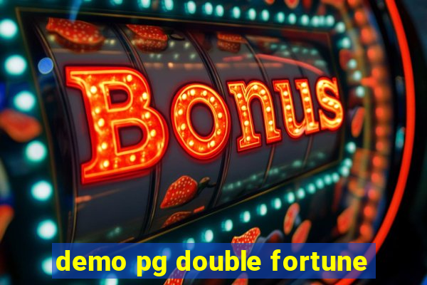 demo pg double fortune