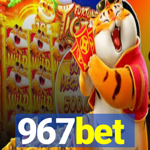 967bet