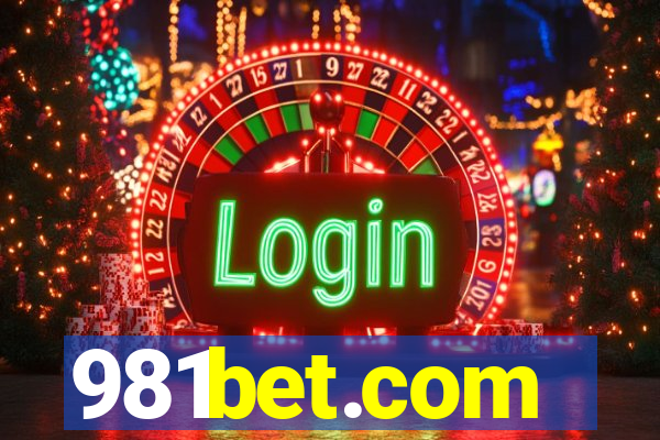 981bet.com