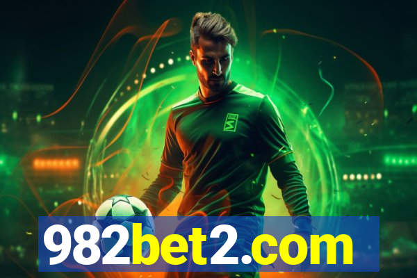 982bet2.com