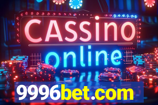 9996bet.com