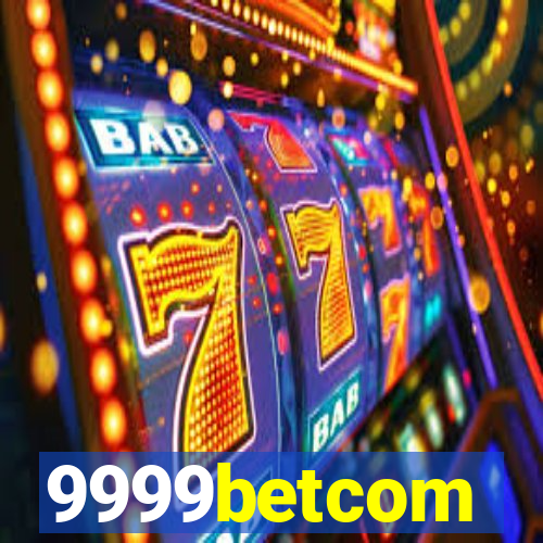 9999betcom