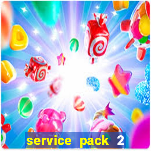 service pack 2 windows 7 64 bits download