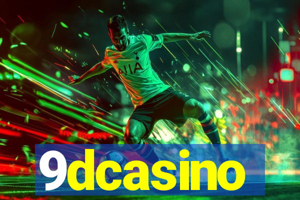 9dcasino