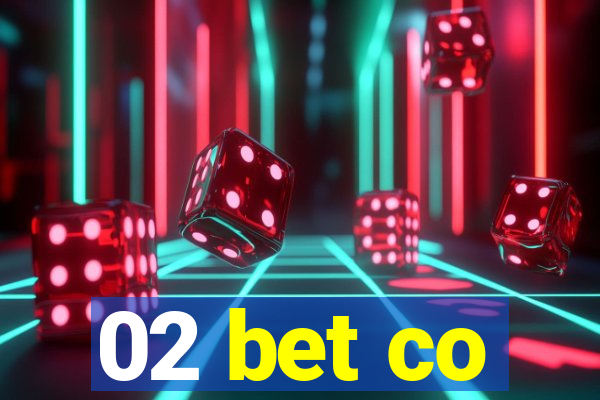 02 bet co