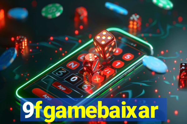 9fgamebaixar