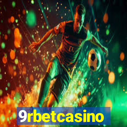 9rbetcasino