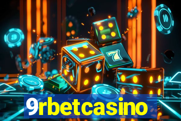 9rbetcasino