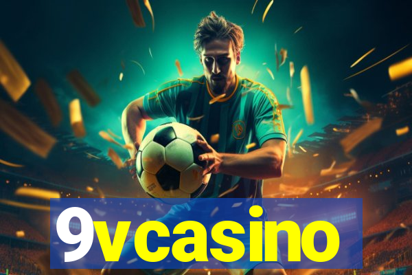 9vcasino