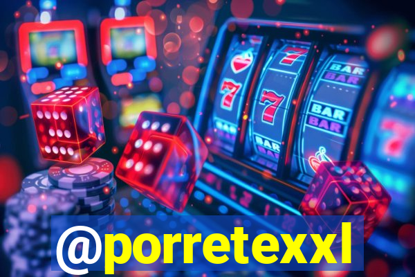 @porretexxl