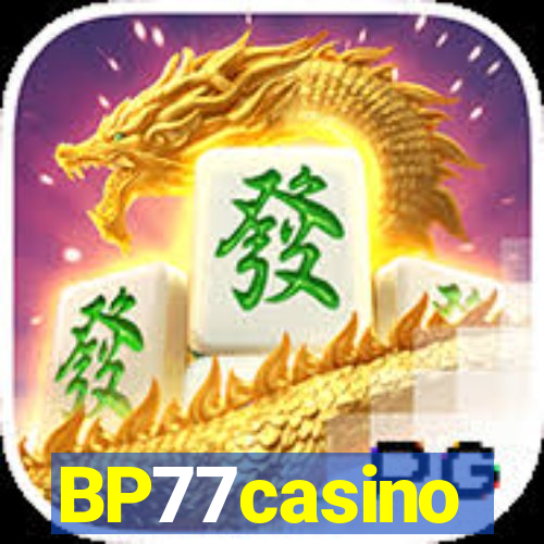 BP77casino