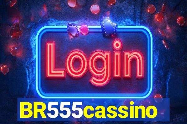 BR555cassino