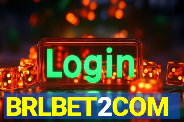 BRLBET2COM