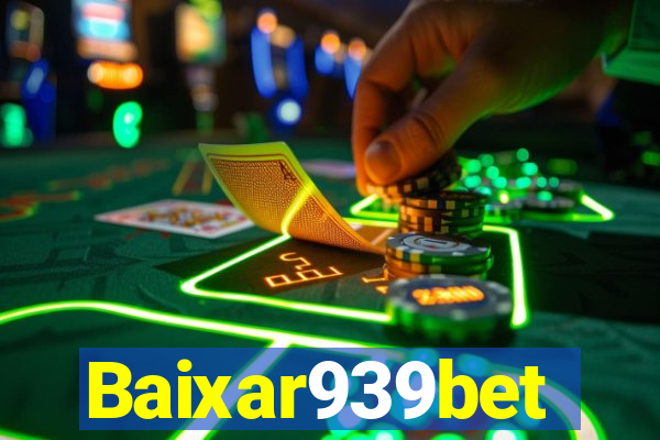 Baixar939bet