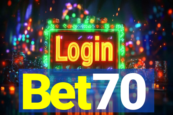 Bet70