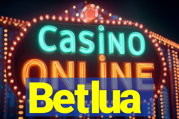 Betlua