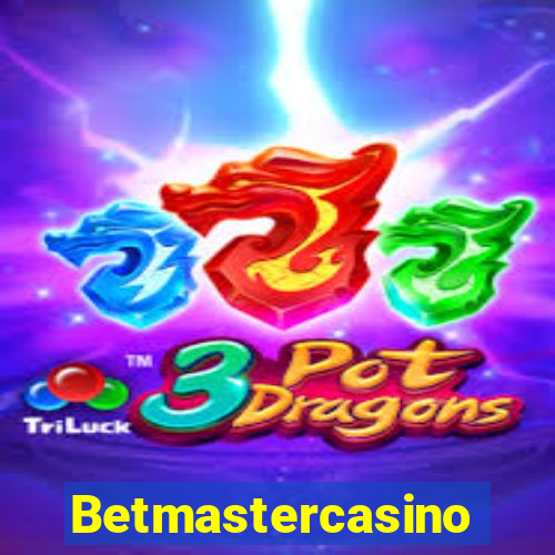 Betmastercasino