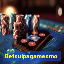 Betsulpagamesmo