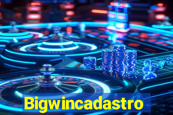 Bigwincadastro