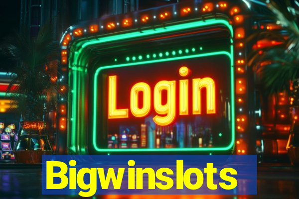 Bigwinslots