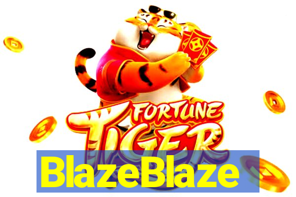 BlazeBlaze