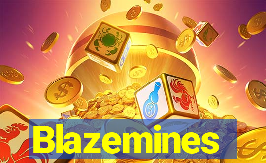 Blazemines