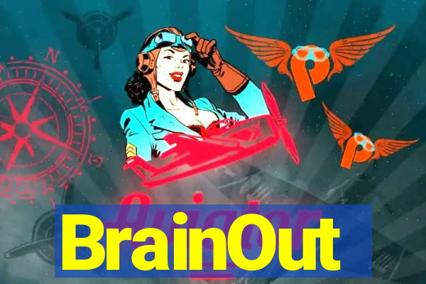 BrainOut