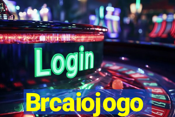 Brcaiojogo