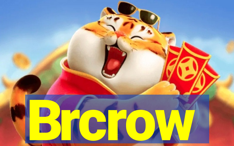 Brcrow