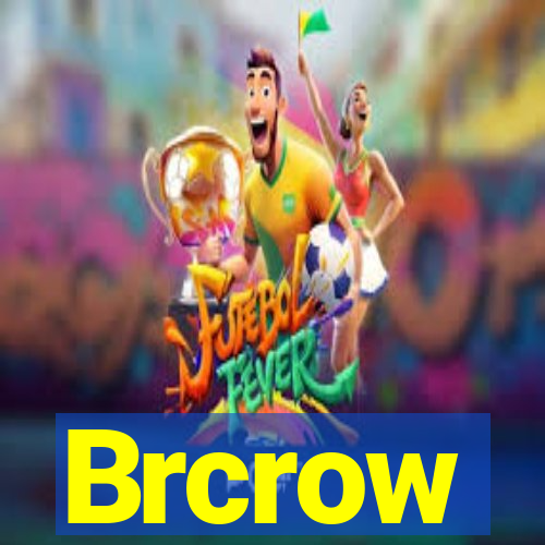 Brcrow